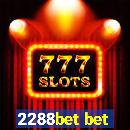 2288bet bet